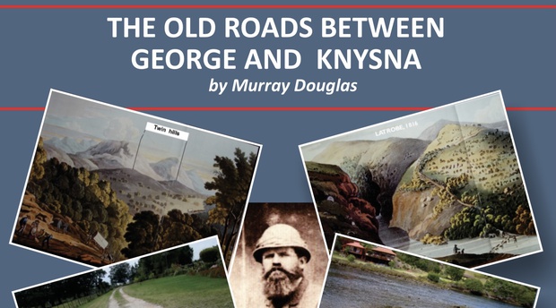 The old roads between George and Knysna. Author Murray Douglas